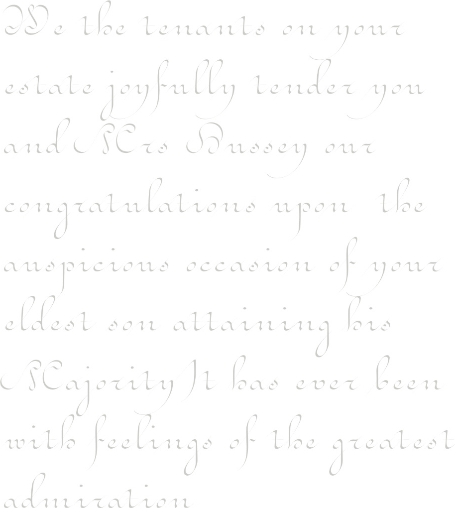 An address from tenants congratulating their landlord on his eldest son attaining his majority, set in Daturne