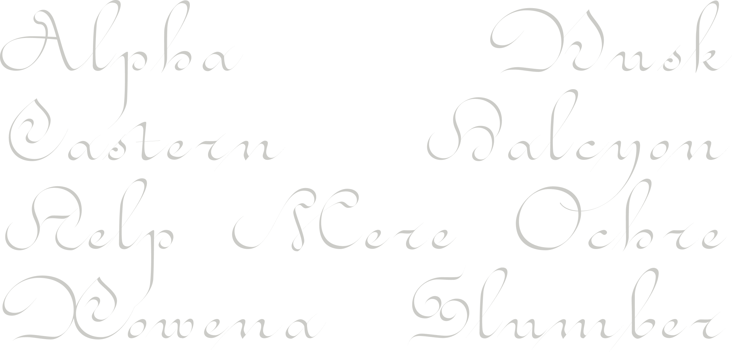 Alpha, Dusk, Eastern, Halcyon, Help, Mere, Ochre, Rowena, Slumber, set in Daturne