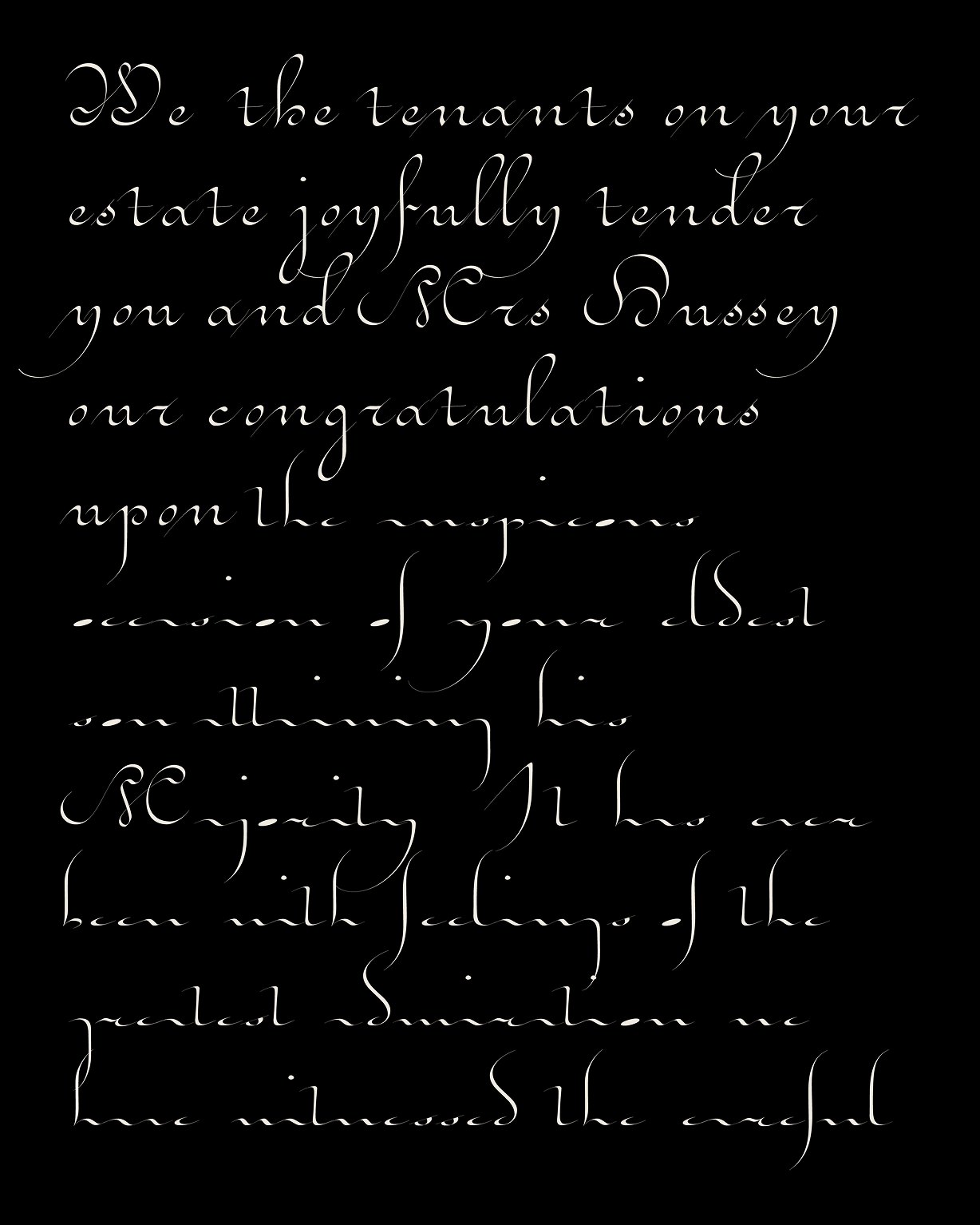 Daturne script typeface: white script on black, beginning We the tenants on your estate